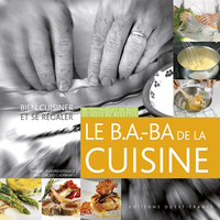 Le B.A.-BA de la cuisine