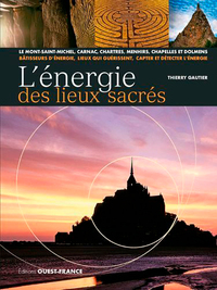 L'ENERGIE DES LIEUX SACRES