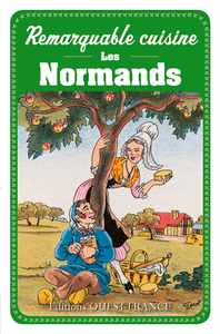 Remarquable cuisine - Les Normands