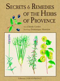 Secrets et recettes des herbes de Provence