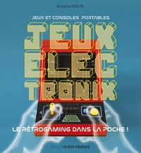 Jeux électronix - Le rétrogaming dans la poche !