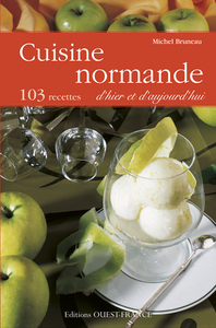 Cuisine Normande d'hier et d'aujourd'hui