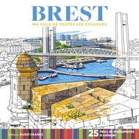 BREST - MA VILLE DE TOUTES LES COULEURS