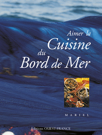AIMER LA CUISINE DU BORD DE MER