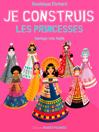 JE CONSTRUIS LES PRINCESSES