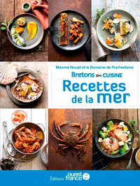 BRETONS EN CUISINE, RECETTES DE LA MER