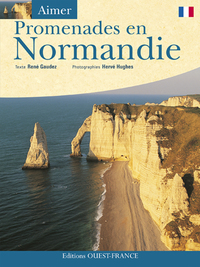 Aimer Promenades en Normandie