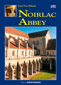 L'ABBAYE DE NOIRLAC
