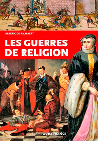 Les guerres de religion