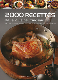 2000 RECETTES DE LA CUISINE FRANCAISE