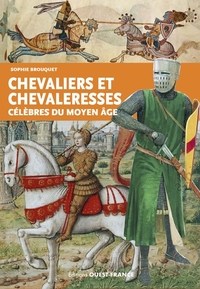 Chevaliers et chevaleresses célèbres du Moyen Âge