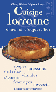 Cuisine lorraine d'hier et d'aujourd'hui