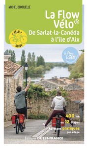 La Flow vélo - De Sarlat à La Rochelle