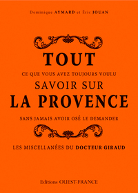 Tout savoir sur la Provence