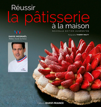 REUSSIR LA PATISSERIE A LA MAISON