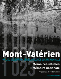 MONT-VALERIEN, MEMOIRES INTIMES, MEMOIRE NATIONALE