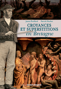 CROYANCES ET SUPERSTITIONS EN BRETAGNE