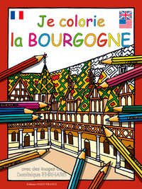 JE COLORIE LA BOURGOGNE