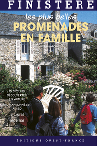 Les Plus Belles Promenades en famille dans le Finistère