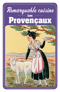 Remarquable cuisine - Les Provençaux