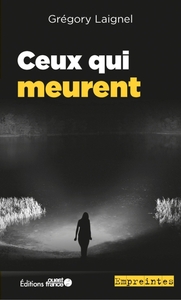 CEUX QUI MEURENT