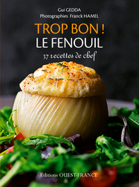 Trop bon !  Le fenouil