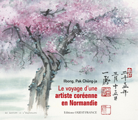 LE VOYAGE D'UNE ARTISTE COREENNE EN NORMANDIE