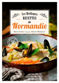 LES MEILLEURES RECETTES DE NORMANDIE