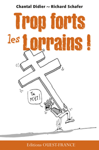 Trop forts les Lorrains