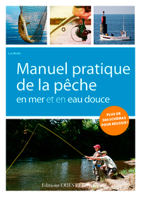 Manuel pratique de la pêche en mer et en eau douce