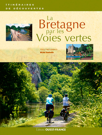 LA BRETAGNE PAR LES VOIES VERTES