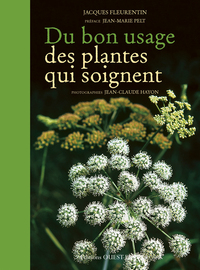 Du bon usage des plantes qui soignent