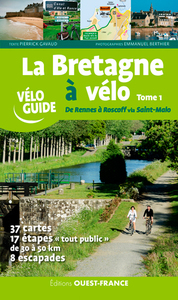 La Bretagne à vélo - De Rennes à Roscoff - T.1