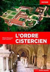 L'ORDRE CISTERCIEN