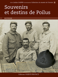 Souvenirs et destins de Poilus