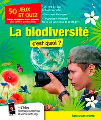 La biodiversité, c'est quoi