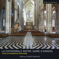 La cathédrale Notre-Dame d'Amiens