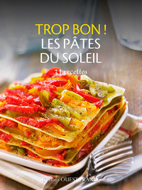 Trop bon ! Les pâtes du soleil