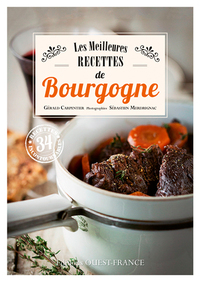 Les Meilleures Recettes de Bourgogne