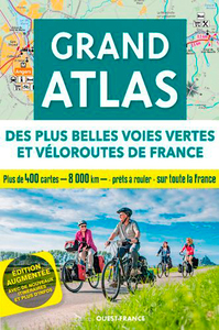 Grand atlas des plus belles voies vertes et véloroutes