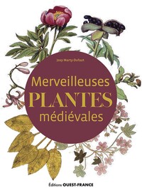 MERVEILLEUSES PLANTES MEDIEVALES