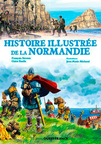 HISTOIRE ILLUSTREE DE LA NORMANDIE