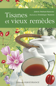 Tisanes et vieux remèdes