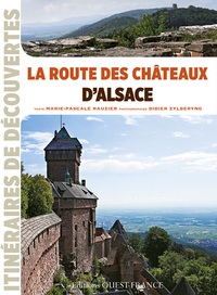LA ROUTE DES CHATEAUX D'ALSACE
