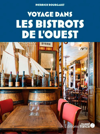 VOYAGE DANS LES BISTROTS DE L'OUEST