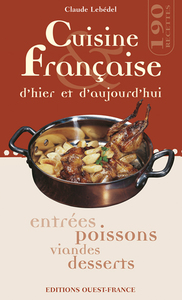 Cuisine française d'hier et d'aujourd'hui