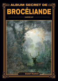 ALBUM SECRET DE BROCELIANDE