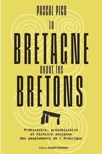 La Bretagne avant les Bretons