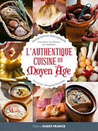 L'Authentique cuisine du Moyen Age