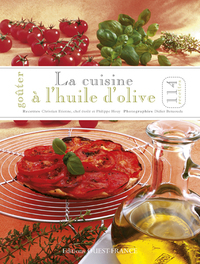 Goûter la cuisine à l'huile d'olive